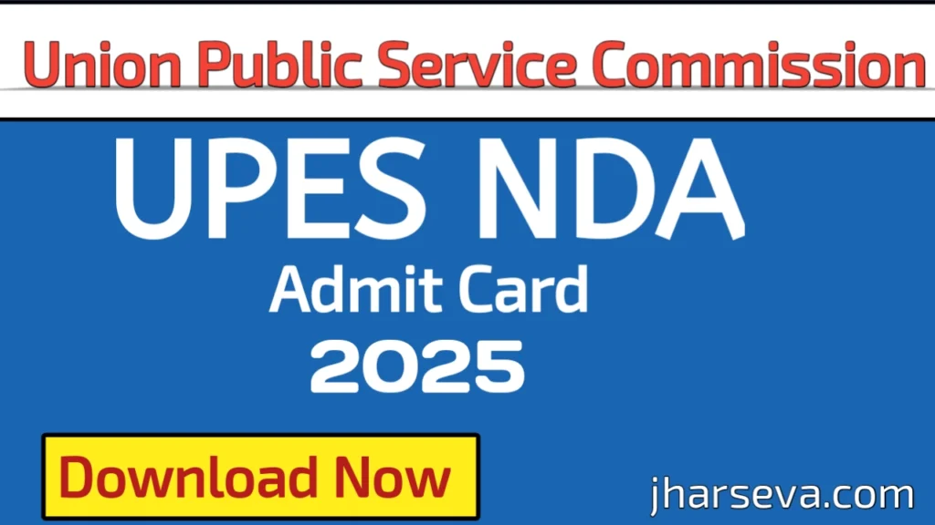 UPSC NDA Admit Card 2025