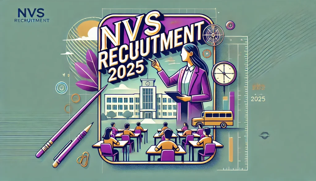 NVS Recruitment 2025