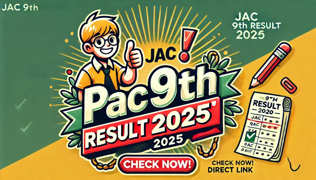 JAC 9th Result 2025